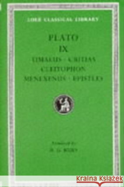 Timaeus. Critias. Cleitophon. Menexenus. Epistles  Plato 9780674992573 Harvard University Press