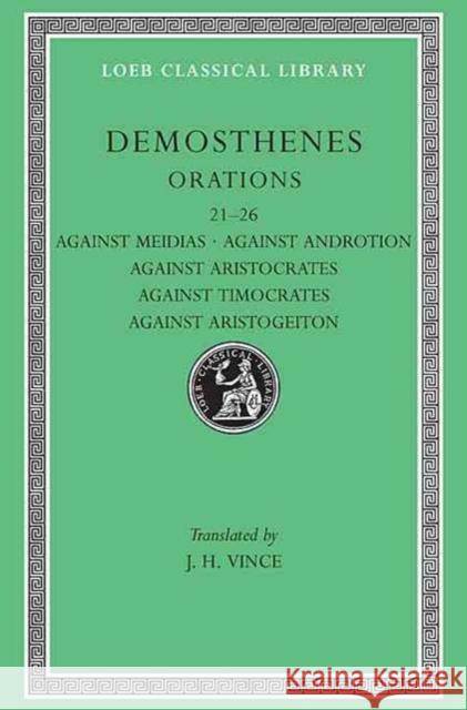 Orations Demosthenes 9780674993303