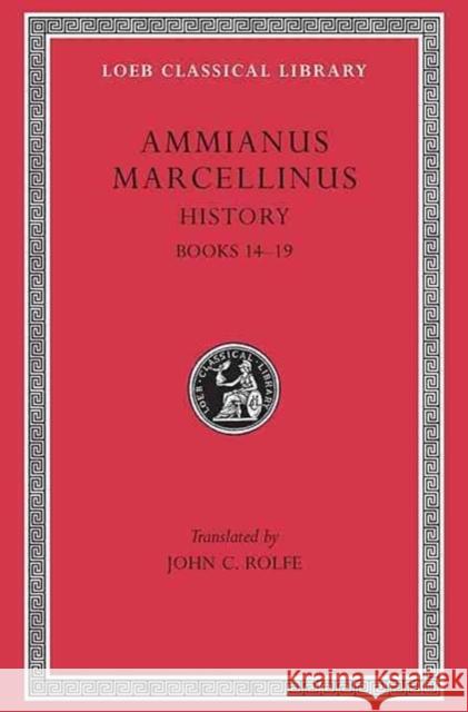 History Ammianus Marcellinus 9780674993310 Harvard University Press