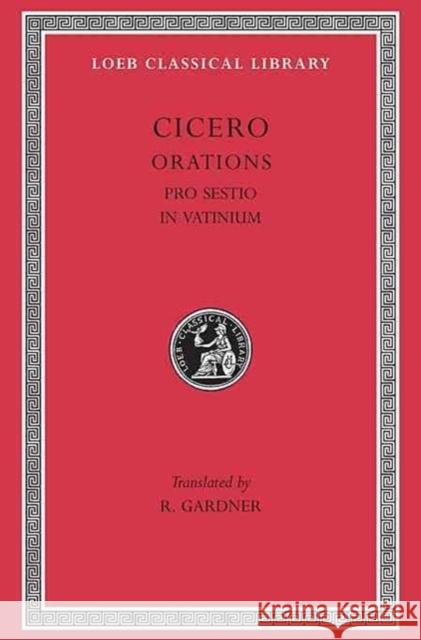 Pro Sestio. in Vatinium Marcus T. Cicero 9780674993419 Harvard University Press