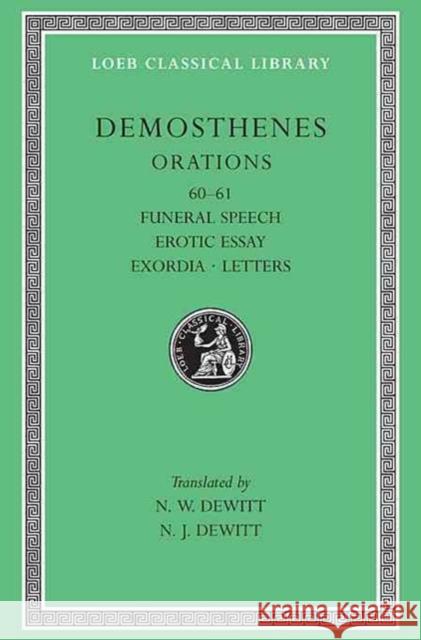 Orations Demosthenes 9780674994126 Harvard University Press