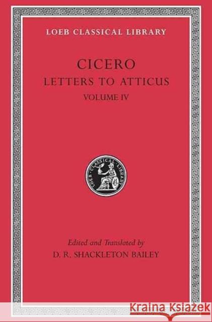 Letters to Atticus Cicero 9780674995406