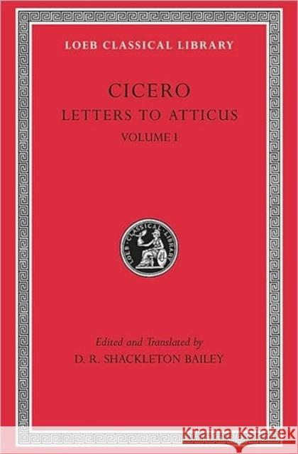 Letters to Atticus Cicero 9780674995710