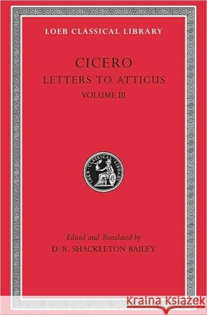 Letters to Atticus Cicero 9780674995734 Harvard University Press