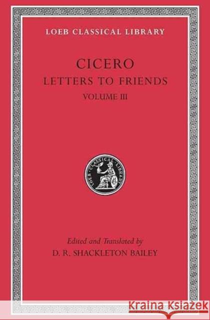 Letters to Friends Cicero 9780674995901