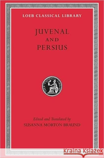 Juvenal and Persius Susanna Morton Braund 9780674996120 0