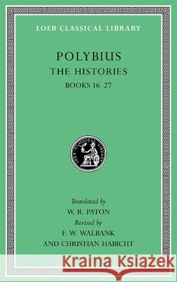 The Histories, Volume V: Books 16–27 Polybius 9780674996601