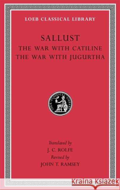 The War with Catiline. the War with Jugurtha Sallust 9780674996847
