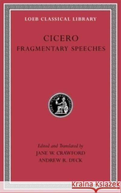 Fragmentary Speeches Cicero 9780674997622 Harvard University Press