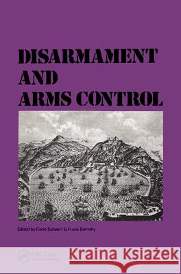 Disarmament and Arms Control C. Schaerf Carlo Schaerf 9780677152301 Routledge