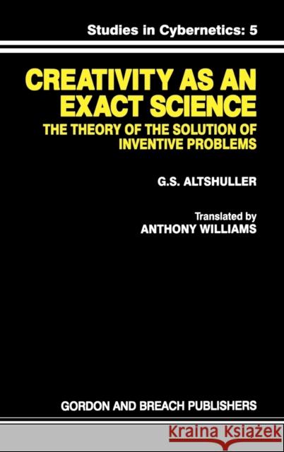 Creativity as an Exact Science Altshuller 9780677212302 Taylor & Francis