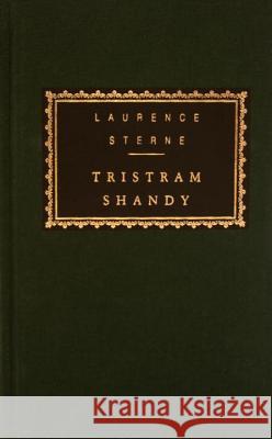 Tristram Shandy: Introduction by Peter Conrad Sterne, Laurence 9780679405603 Everyman's Library
