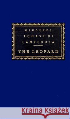 The Leopard: Introduction by David Gilmour Lampedusa, Giuseppe Tomasi Di 9780679407577 Everyman's Library