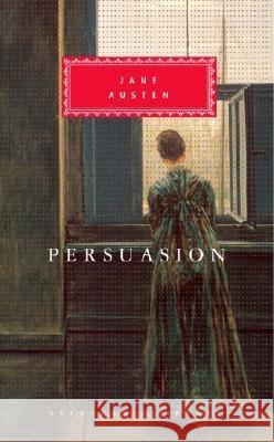 Persuasion: Introduction by Judith Terry Austen, Jane 9780679409861 Everyman's Library