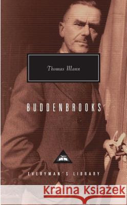 Buddenbrooks: The Decline of a Family; Introduction by T. J. Reed Mann, Thomas 9780679417378