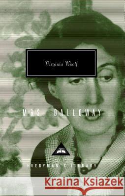 Mrs. Dalloway: Introduction by Nadia Fusini Woolf, Virginia 9780679420422 Everyman's Library