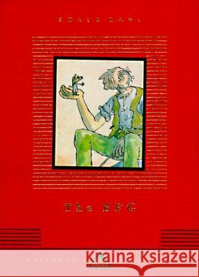 The Bfg: Illustrated by Quentin Blake Dahl, Roald 9780679428138 Everyman's Library