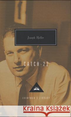 Catch-22: Introduction by Malcolm Bradbury Heller, Joseph 9780679437222 Everyman's Library