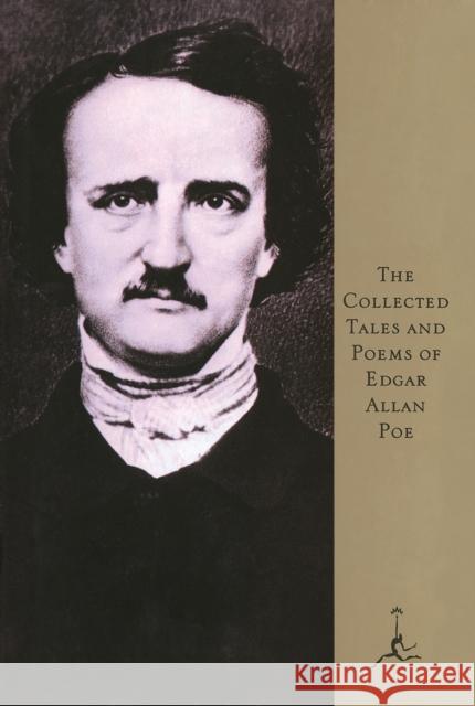 The Collected Tales and Poems of Edgar Allan Poe Edgar Allan Poe 9780679600077 Modern Library