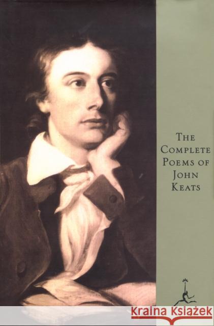 The Complete Poems of John Keats Keats, John 9780679601081 Modern Library