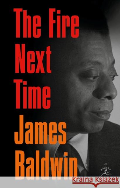 The Fire Next Time Baldwin, James 9780679601517