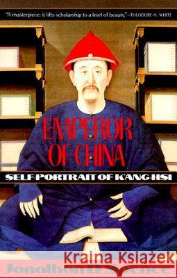 Emperor of China: Self-Portrait of K'Ang-Hsi Jonathan D. Spence Kangxi 9780679720744