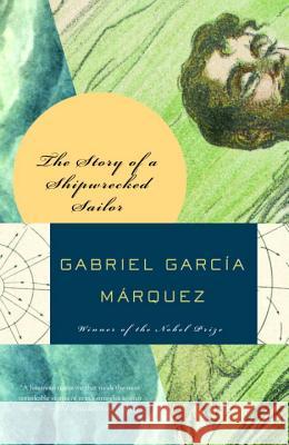 The Story of a Shipwrecked Sailor Gabriel Garci Erroll McDonald Randolph Hogan 9780679722052 Vintage Books USA