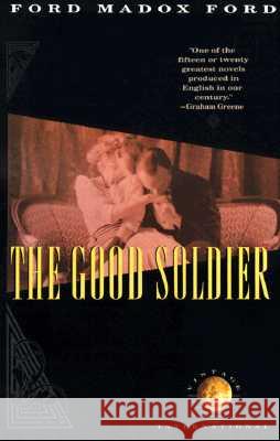 Good Soldier Ford Madox Ford Mark Schorer 9780679722182