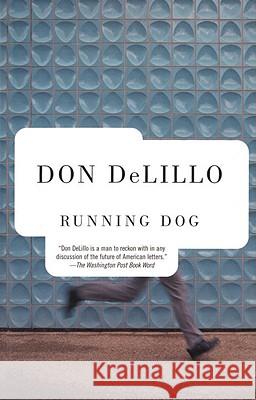 Running Dog Don DeLillo 9780679722946 Vintage Books USA