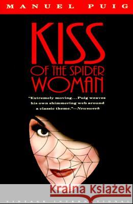 Kiss of the Spider Woman Manuel Puig Thomas Colchie 9780679724490