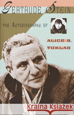 The Autobiography of Alice B. Toklas Gertrude Stein 9780679724636 Vintage Books USA