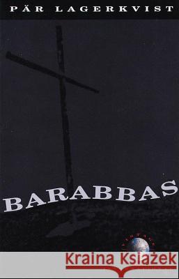 Barabbas Par Lagerkvist Alan Blair 9780679725442 Vintage Books USA