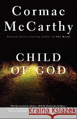 Child of God Cormac McCarthy 9780679728740 Vintage Books USA