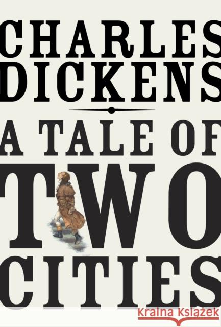 A Tale of Two Cities Dickens, Charles 9780679729655 Random House USA Inc