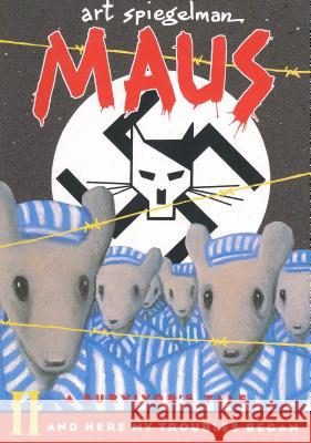 Maus II: A Survivor's Tale: And Here My Troubles Began Spiegelman, Art 9780679729778 0
