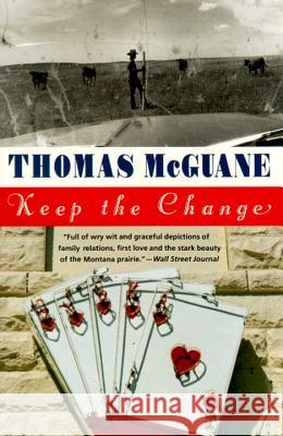 Keep the Change Thomas McGuane 9780679730330 Vintage Books USA