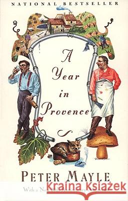A Year in Provence Peter Mayle Judith Clancy 9780679731146 Vintage Books USA