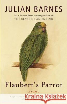 Flaubert's Parrot Julian Barnes 9780679731368