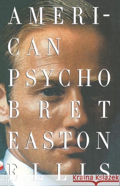 American Psycho Bret Easton Ellis 9780679735779