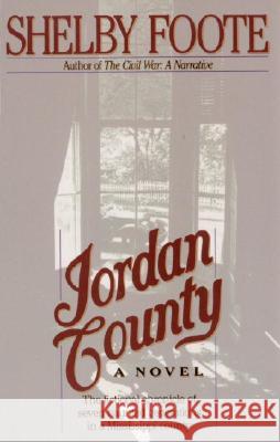 Jordan County Shelby Foote 9780679736165 Vintage Books USA