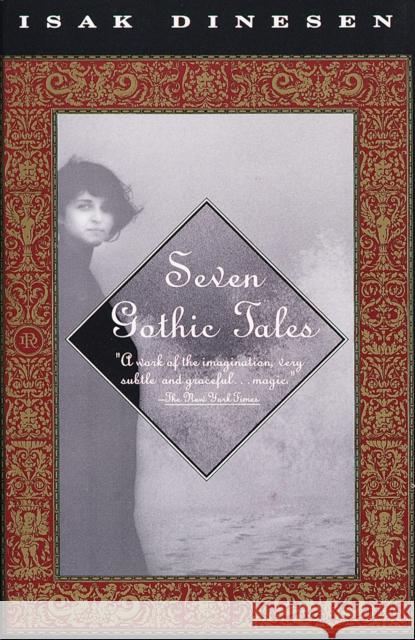 Seven Gothic Tales Isak Dinesen 9780679736417