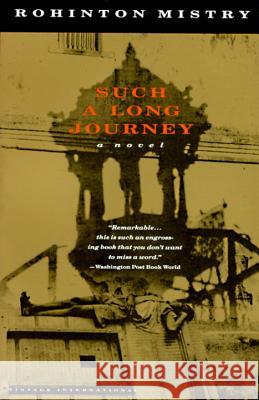 Such a Long Journey Rohinton Mistry 9780679738718 Vintage Books USA