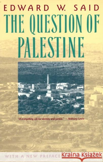 The Question of Palestine Edward W. Said 9780679739883 Vintage Books USA