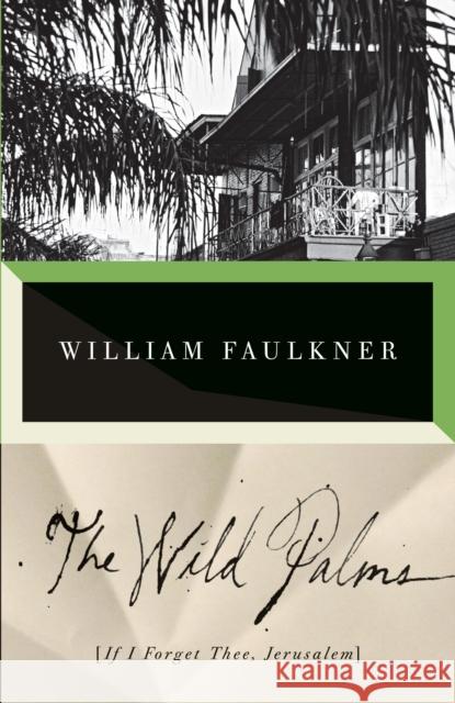 The Wild Palms William Faulkner 9780679741930
