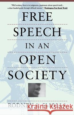 Free Speech in an Open Society Rodney A. Smolla 9780679742135 Vintage Books USA