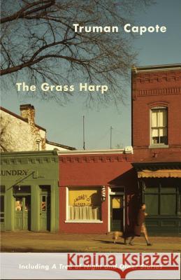 The Grass Harp Truman Capote 9780679745570 Vintage Books USA