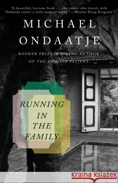 Running in the Family Michael Ondaatje 9780679746690 Random House USA Inc