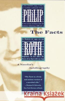 The Facts: A Novelist's Autobiography Philip Roth 9780679749059 Vintage Books USA