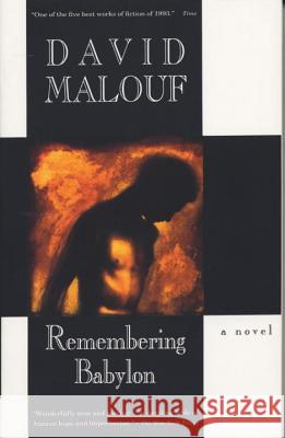 Remembering Babylon David Malouf 9780679749516 Vintage Books USA