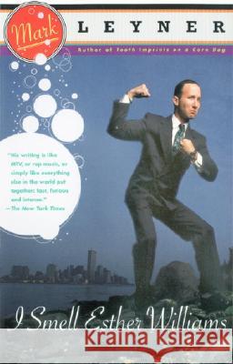 I Smell Esther Williams Mark Leyner 9780679750451